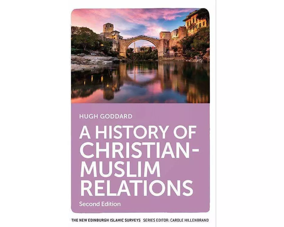 A History of Christian-Muslim Relations