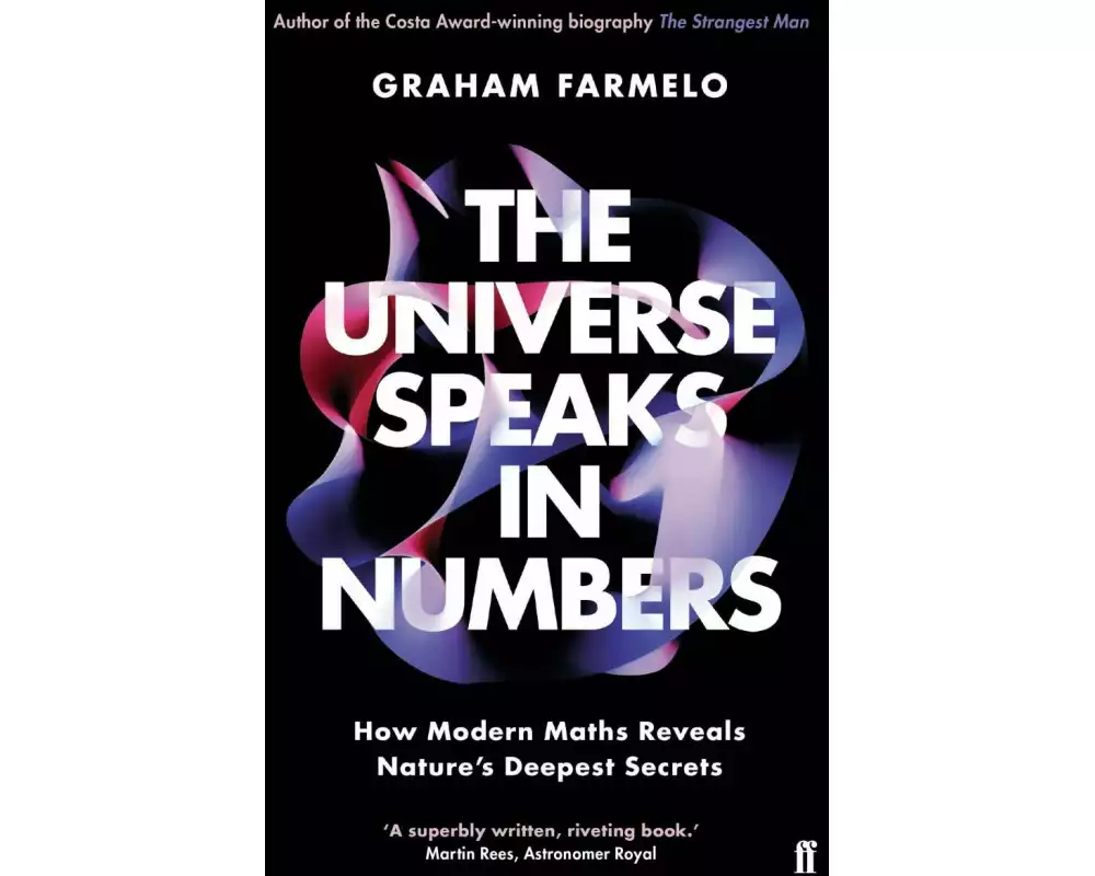 The Universe Speaks in Numbers