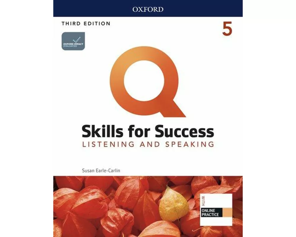 Q: Skills for Success: Level 5: Listening and Speaking Student Book with iQ Online Practice