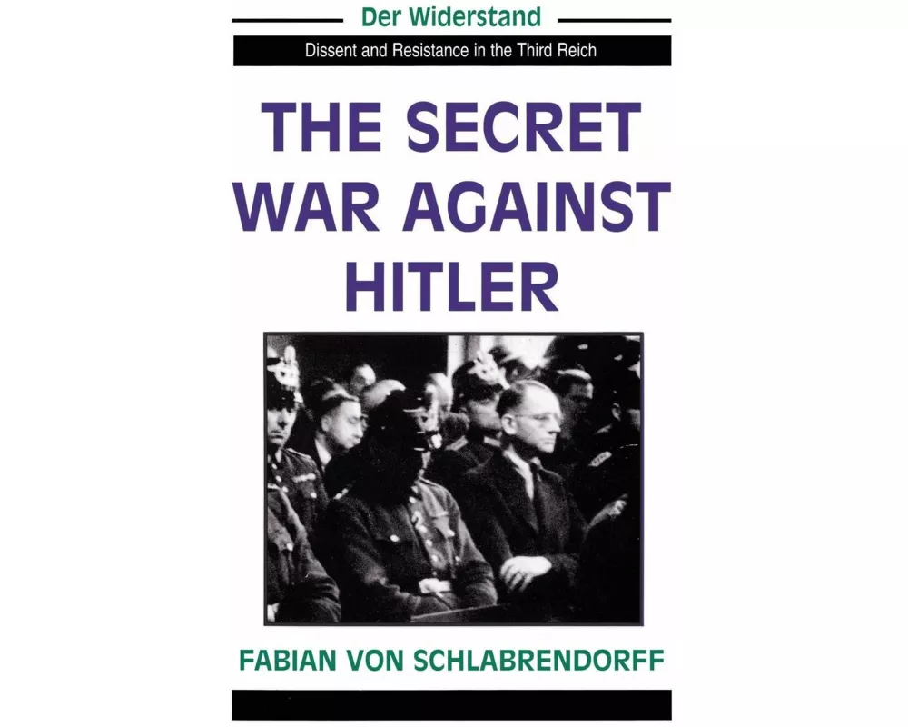 The Secret War Against Hitler