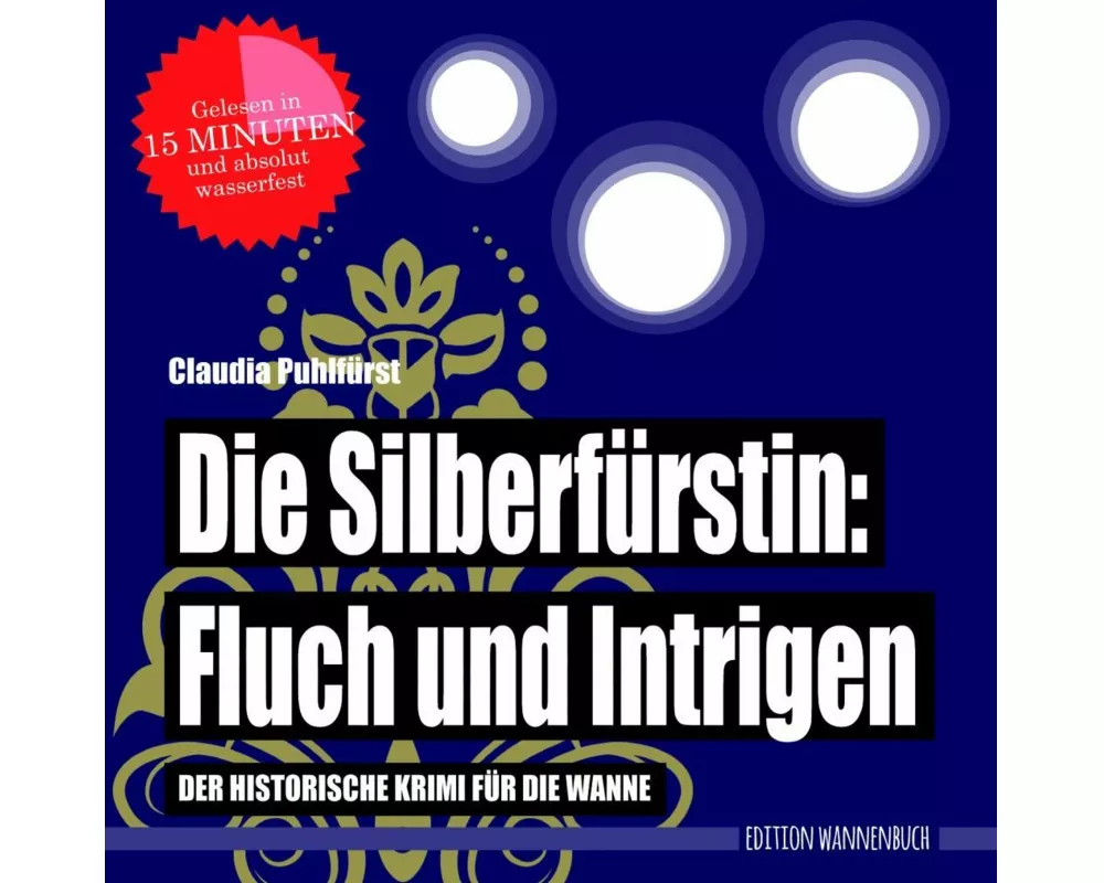 Die Silberfrstin: Fluch und Intrigen