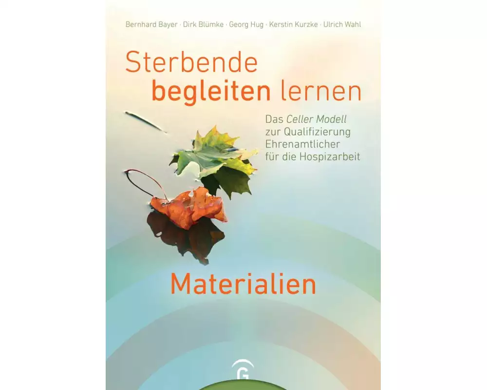 Sterbende begleiten lernen - Materialien