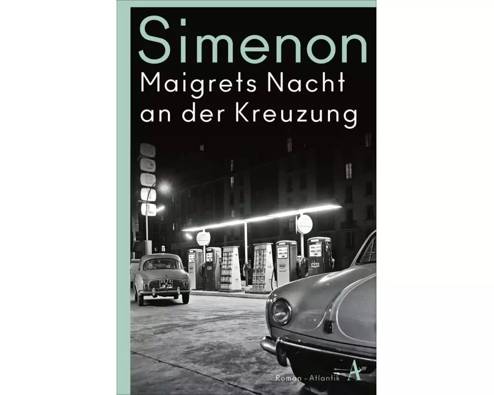 Maigrets Nacht an der Kreuzung