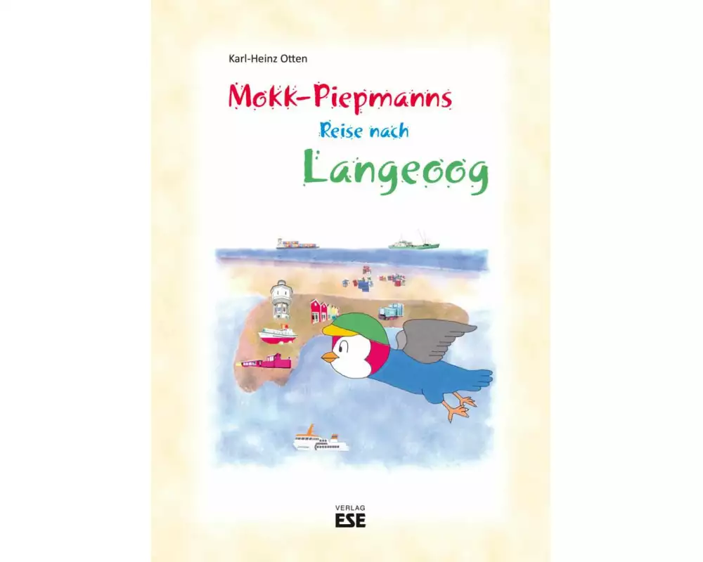 Mokk-Piepmanns Reise nach Langeoog