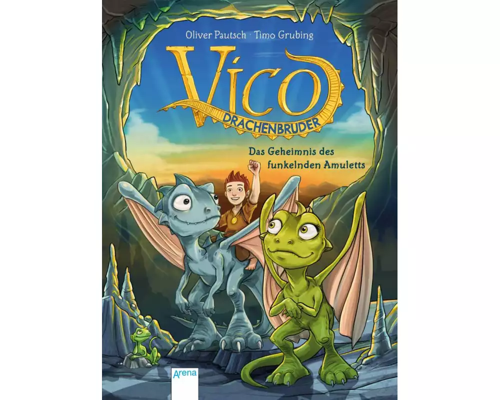 Vico Drachenbruder / Vico Drachenbruder (1). Das Geheimnis des funkelnden Amuletts