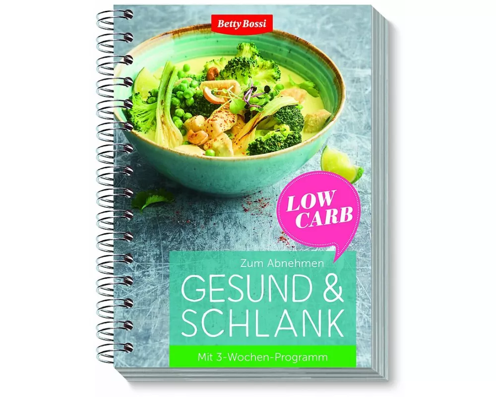 Gesund & schlank - Low Carb