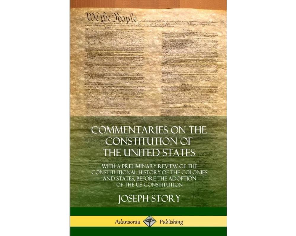 Commentaries on the Constitution of the United States