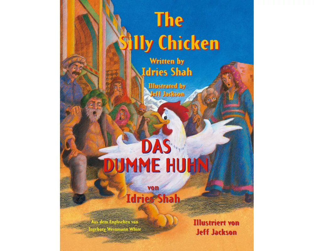 The Silly Chicken -- Das dumme Huhn