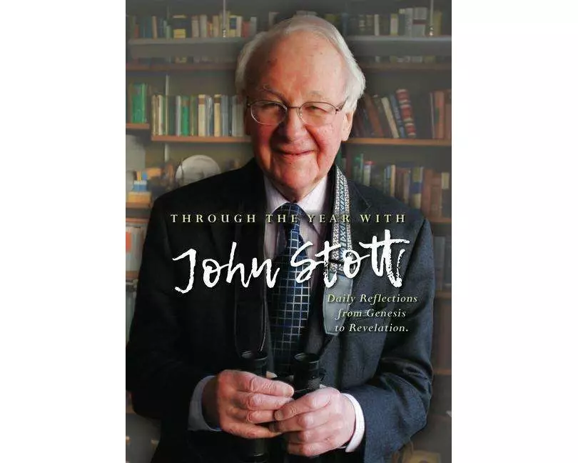 Through the Year with John Stott