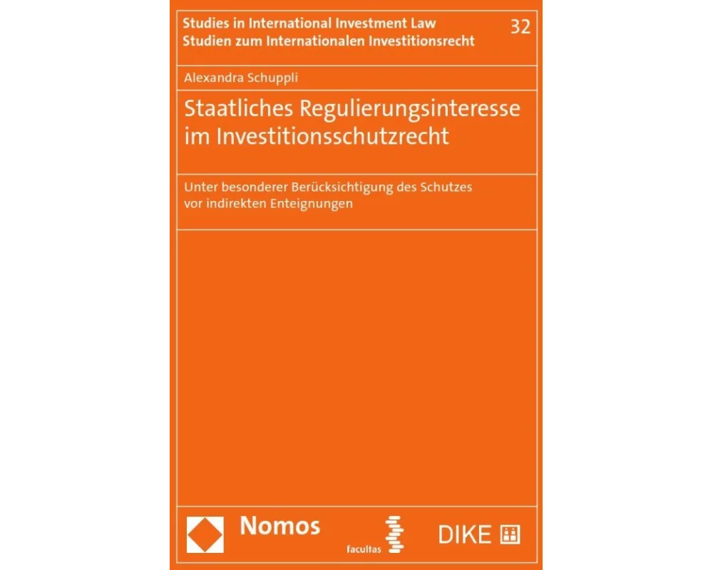 Regulierungsinteresse der Staaten im Investitionsschutzrecht