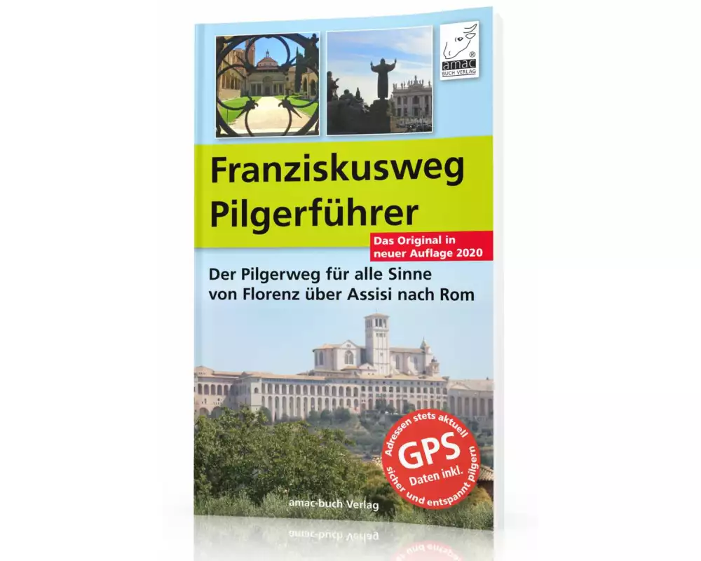 Franziskusweg Pilgerführer