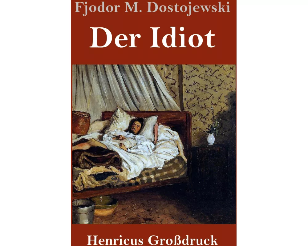 Der Idiot (Großdruck)