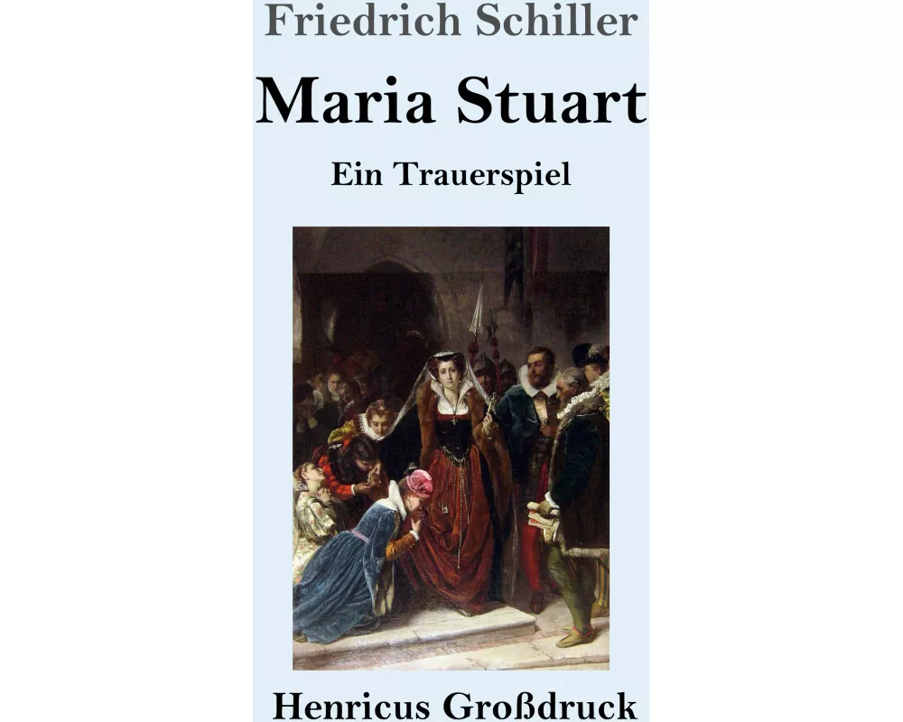 Maria Stuart (Großdruck)