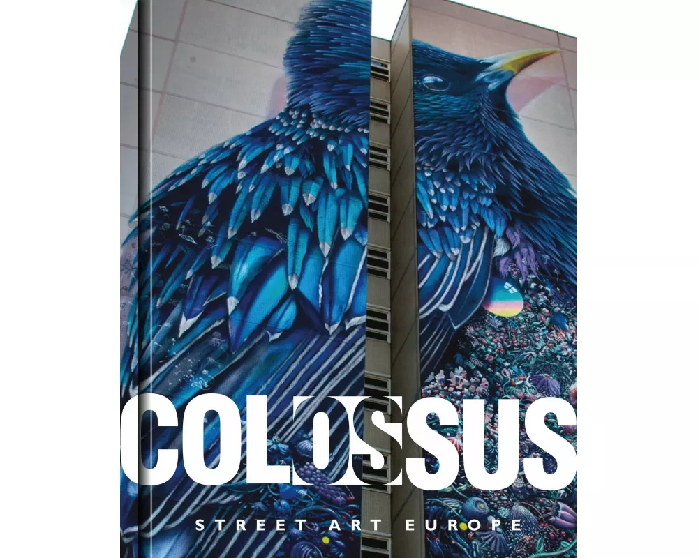 Colossus. Street Art Europe