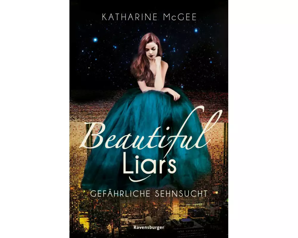 Beautiful Liars, Band 2: Gefährliche Sehnsucht