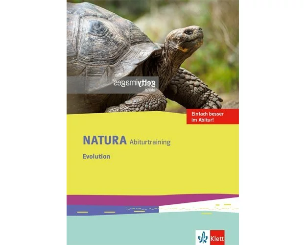 Natura Abiturtraining Evolution. Klassen 10-12 (G8), Klassen 11-13 (G9)