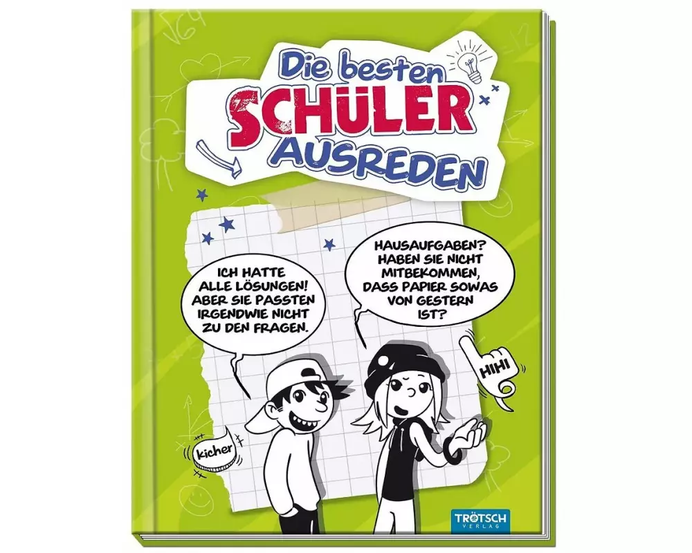 Trötsch Die besten Schülerausreden