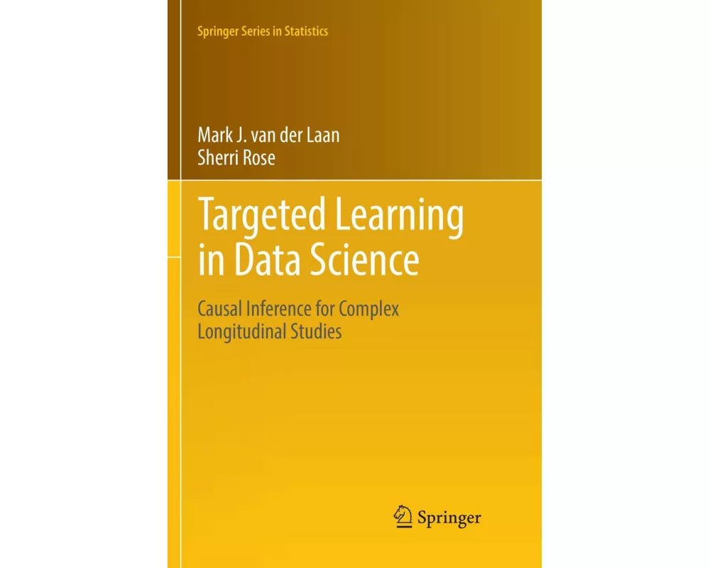 Targeted Learning in Data Science