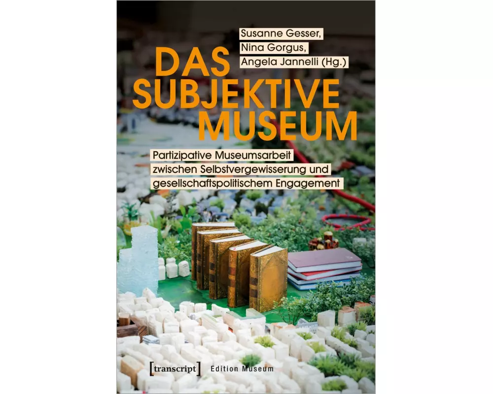 Das subjektive Museum