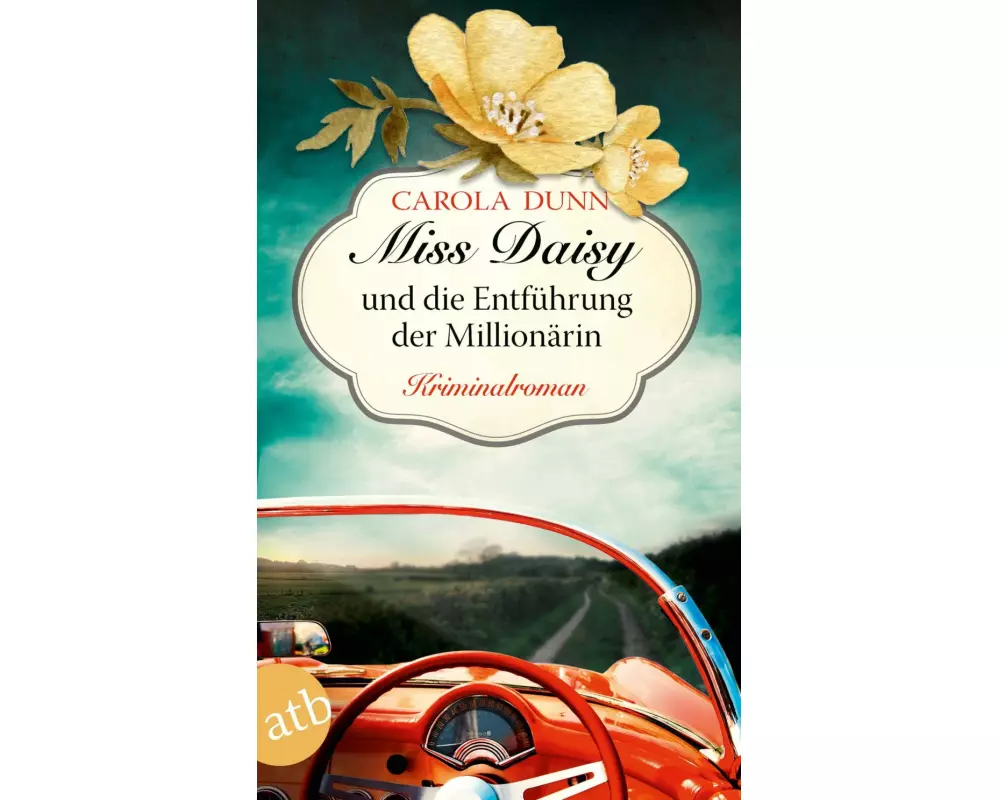 Miss Daisy und die Entführung der Millionärin