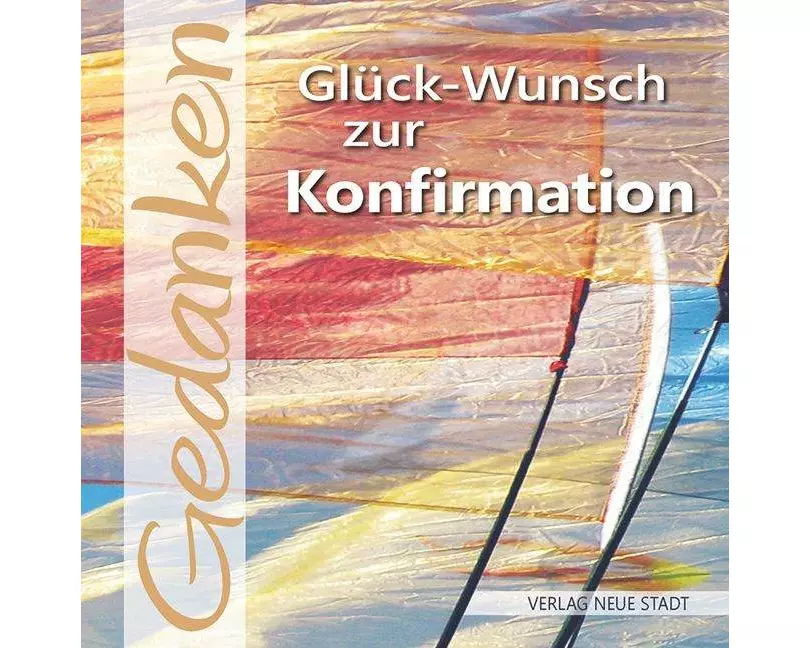 Glück-Wunsch zur Konfirmation