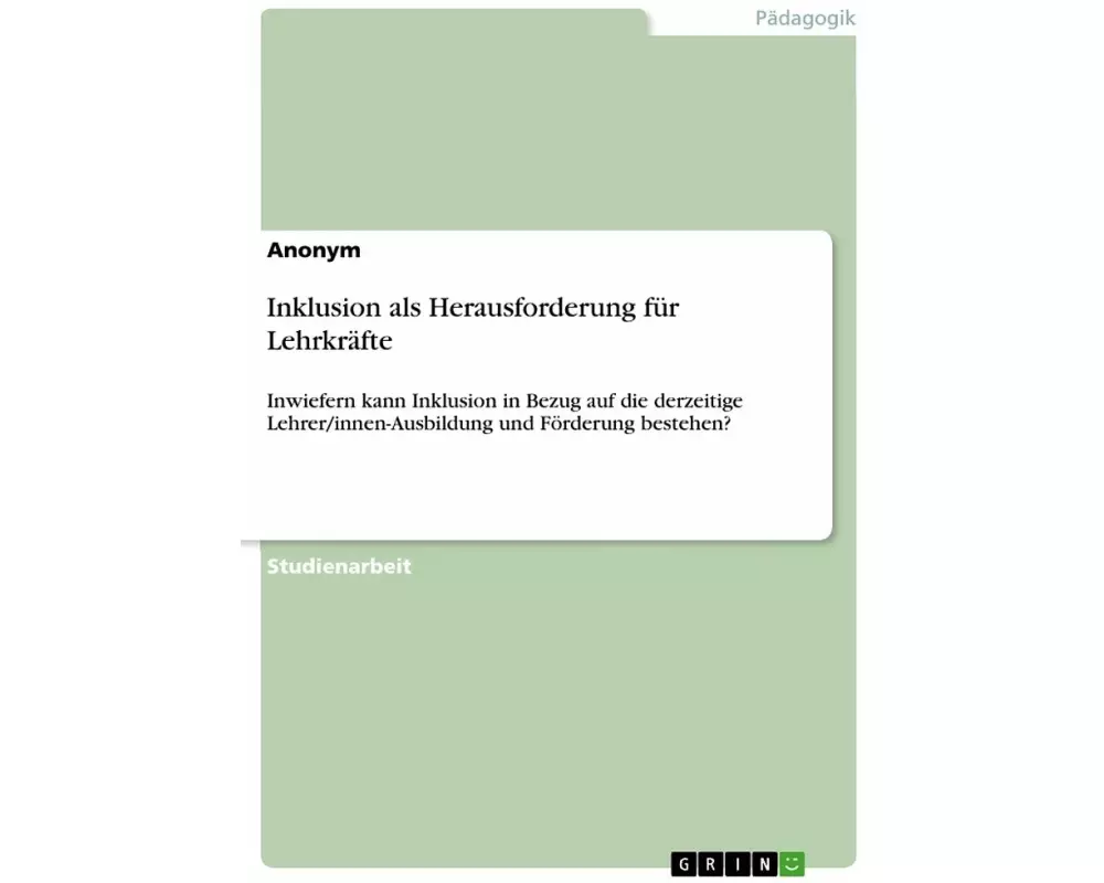 Inklusion als Herausforderung für Lehrkräfte