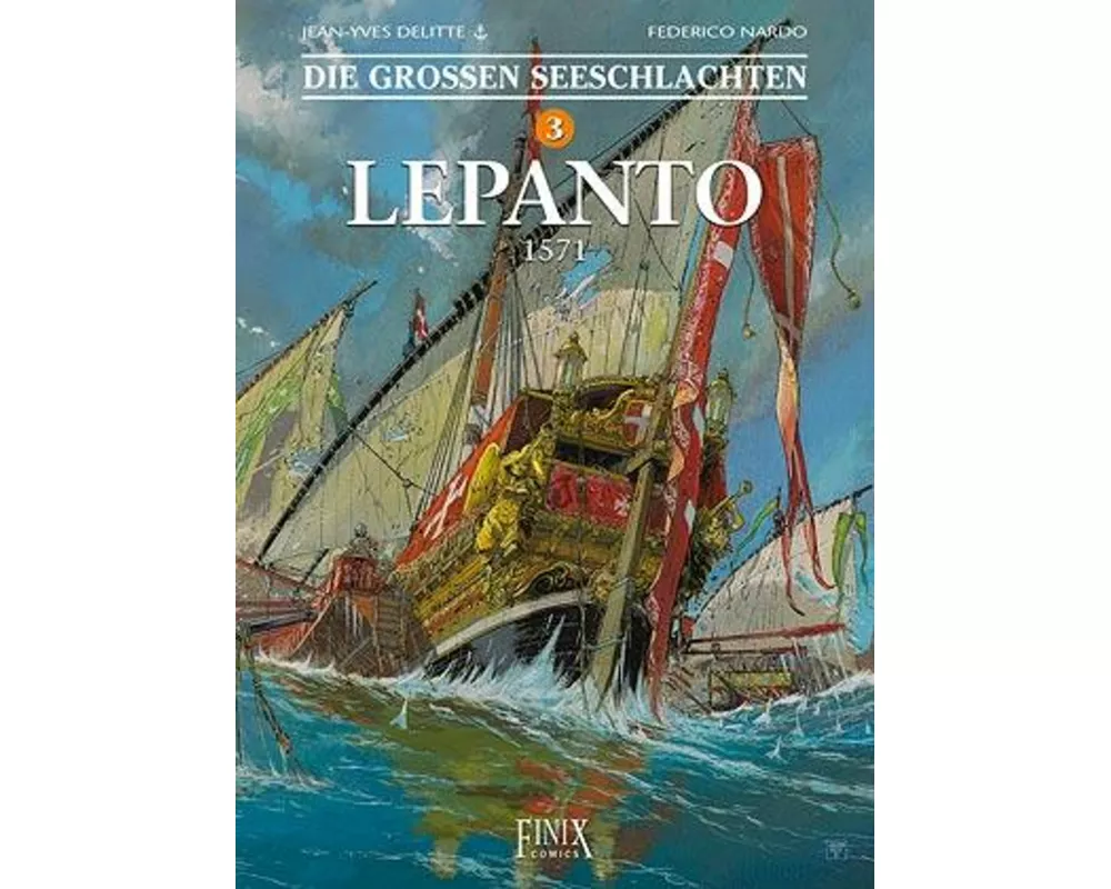 Die Großen Seeschlachten 3. Lepanto