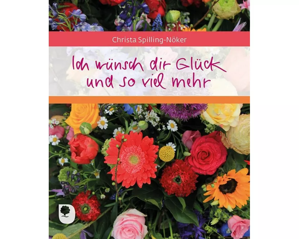 Ich wünsch dir Glück und so viel mehr