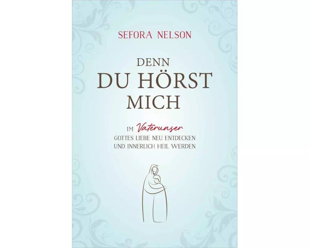 Denn du hörst mich