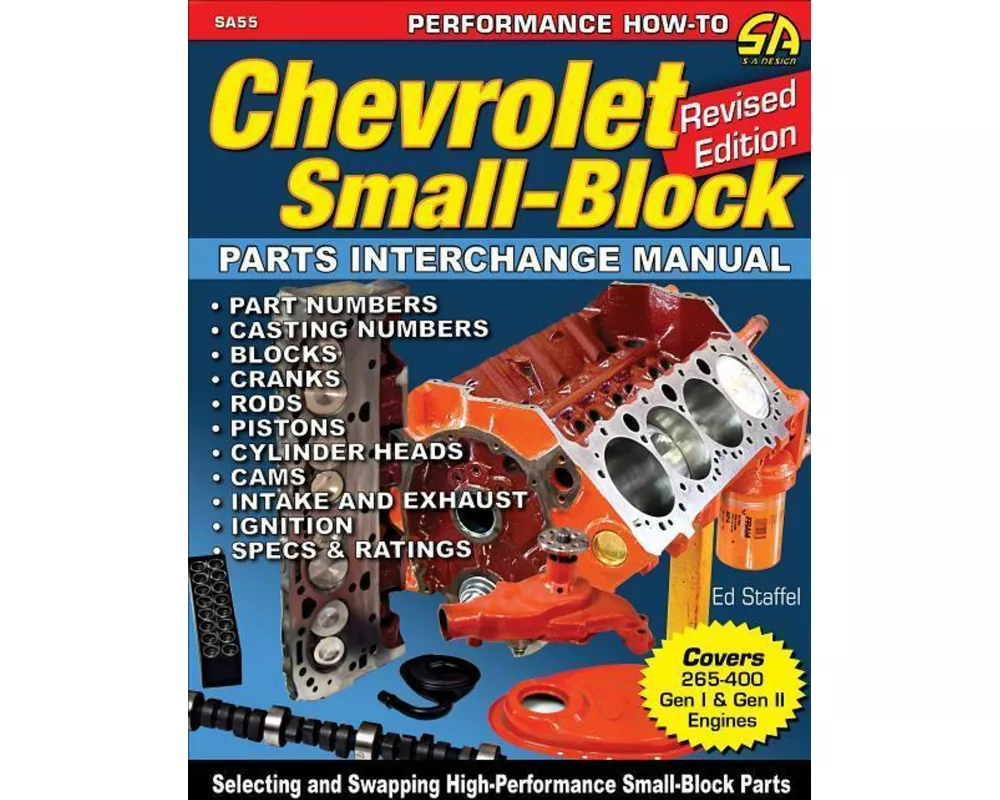 Chevrolet Small Blocks Parts Interchange Manual: Revised Edition