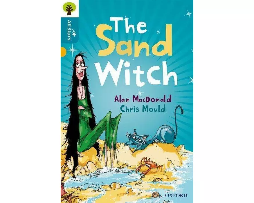 Oxford Reading Tree All Stars: Oxford Level 9 The Sand Witch