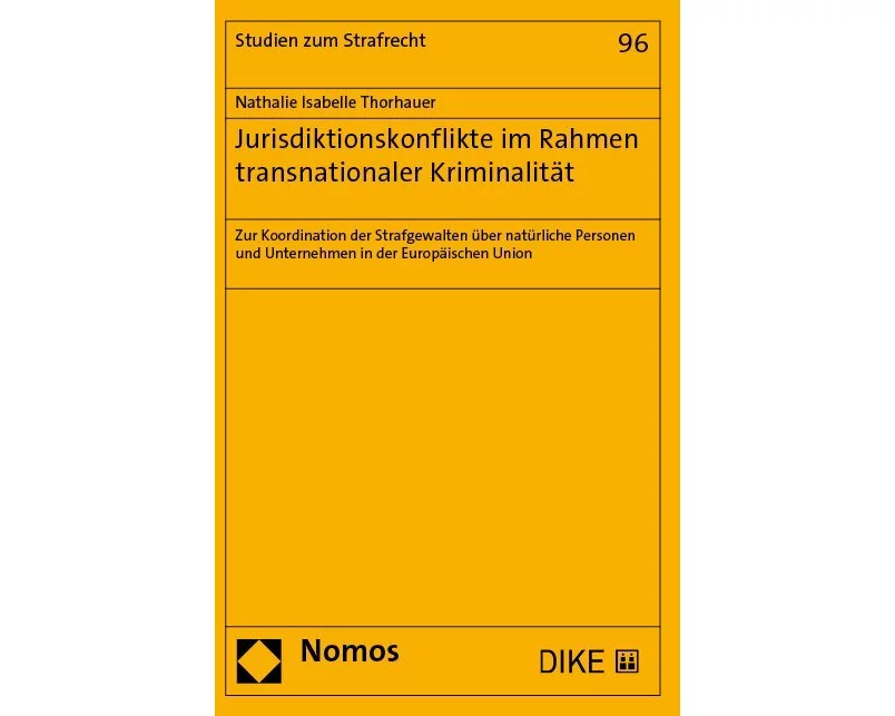 Jurisdiktionskonflikte im Rahmen transnationaler Kriminalität