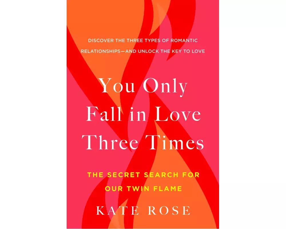 You Only Fall in Love Three Times