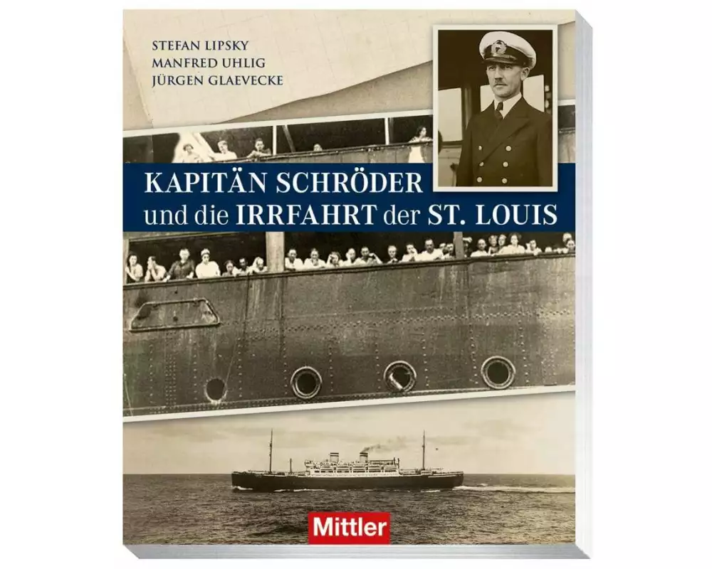 Kapitän Schröder und die Irrfahrt der St. Louis