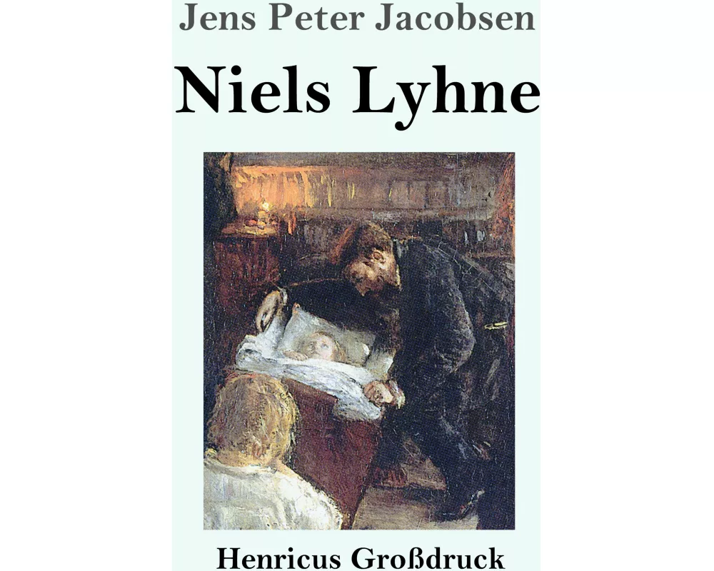 Niels Lyhne (Großdruck)