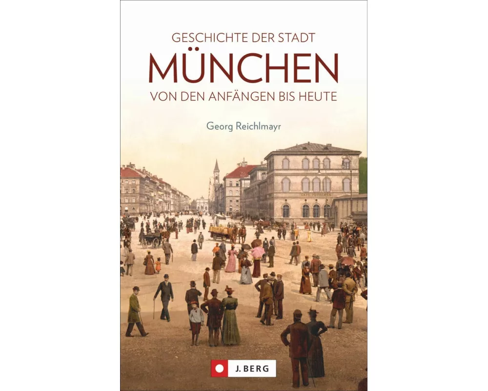 Geschichte der Stadt München