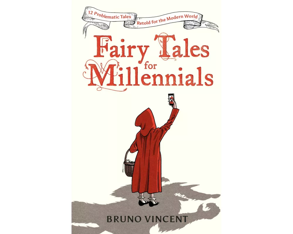 Fairy Tales for Millennials