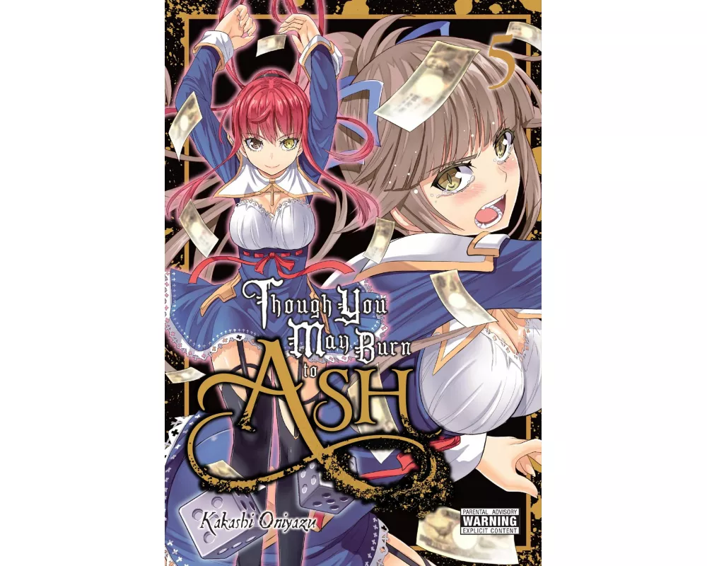 Though You May Burn to Ash, Vol. 5