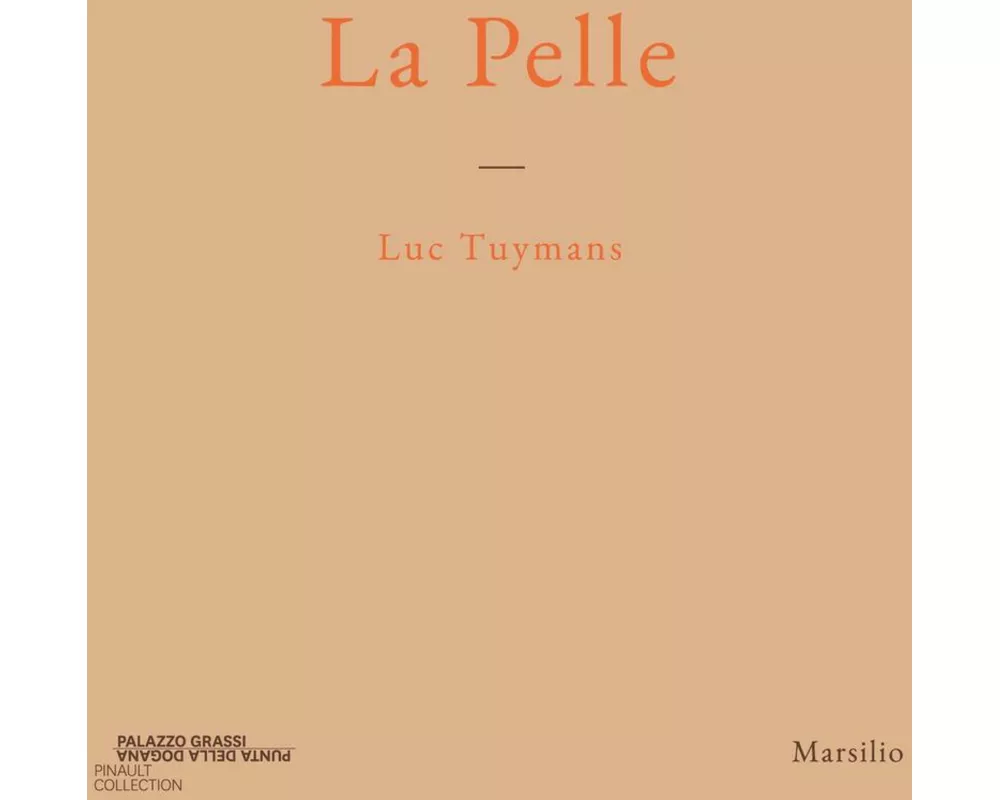 Luc Tuymans: La Pelle