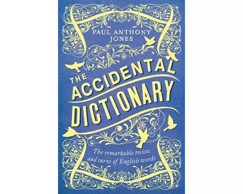 The Accidental Dictionary