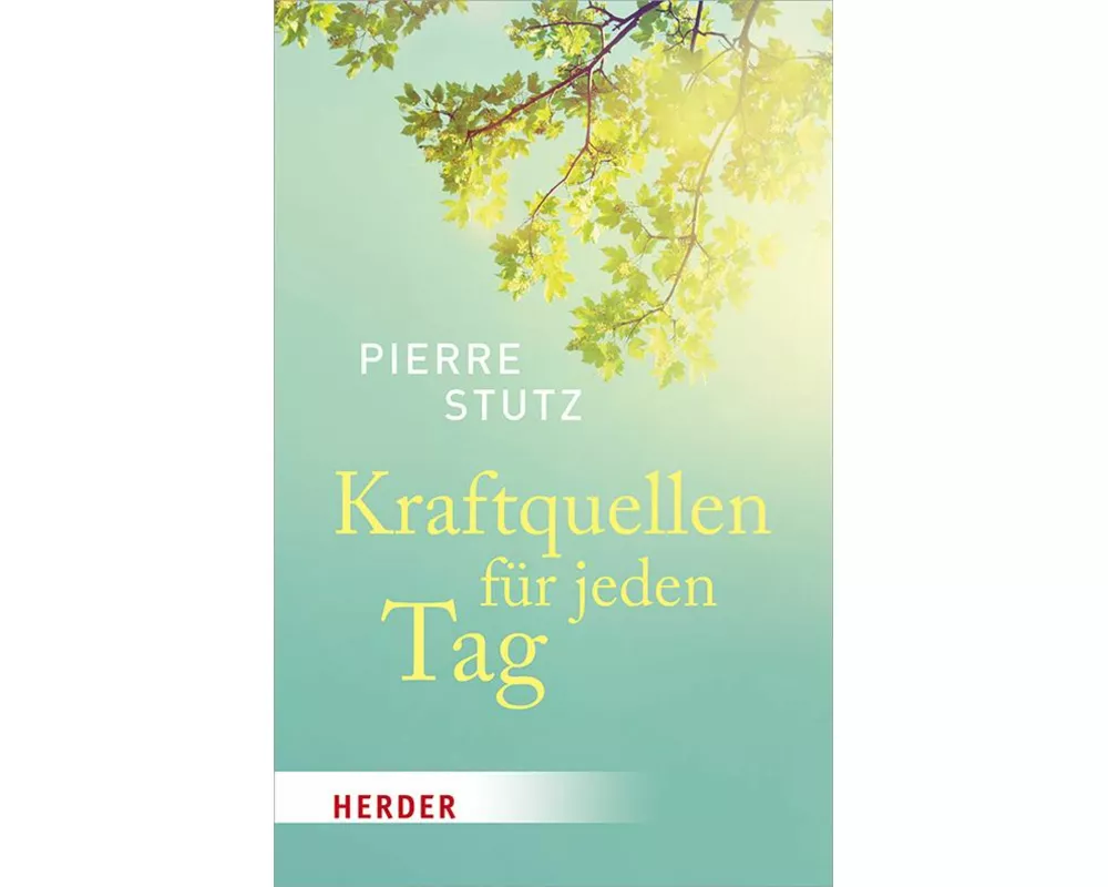 Kraftquellen für jeden Tag