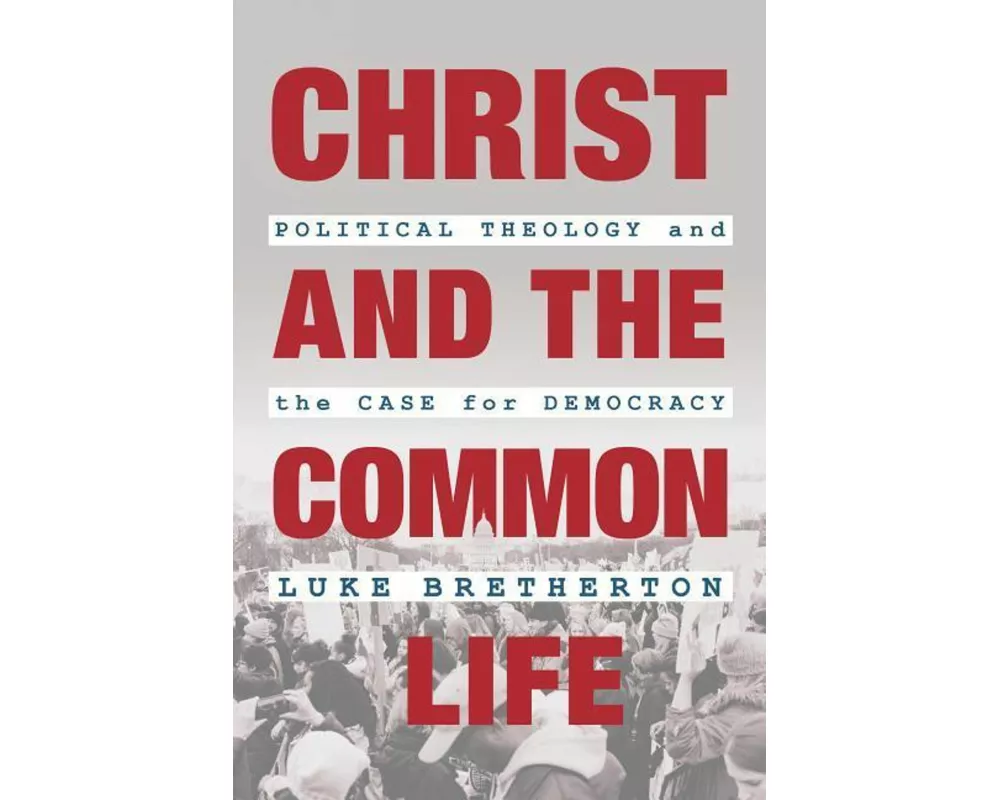 Christ and the Common Life