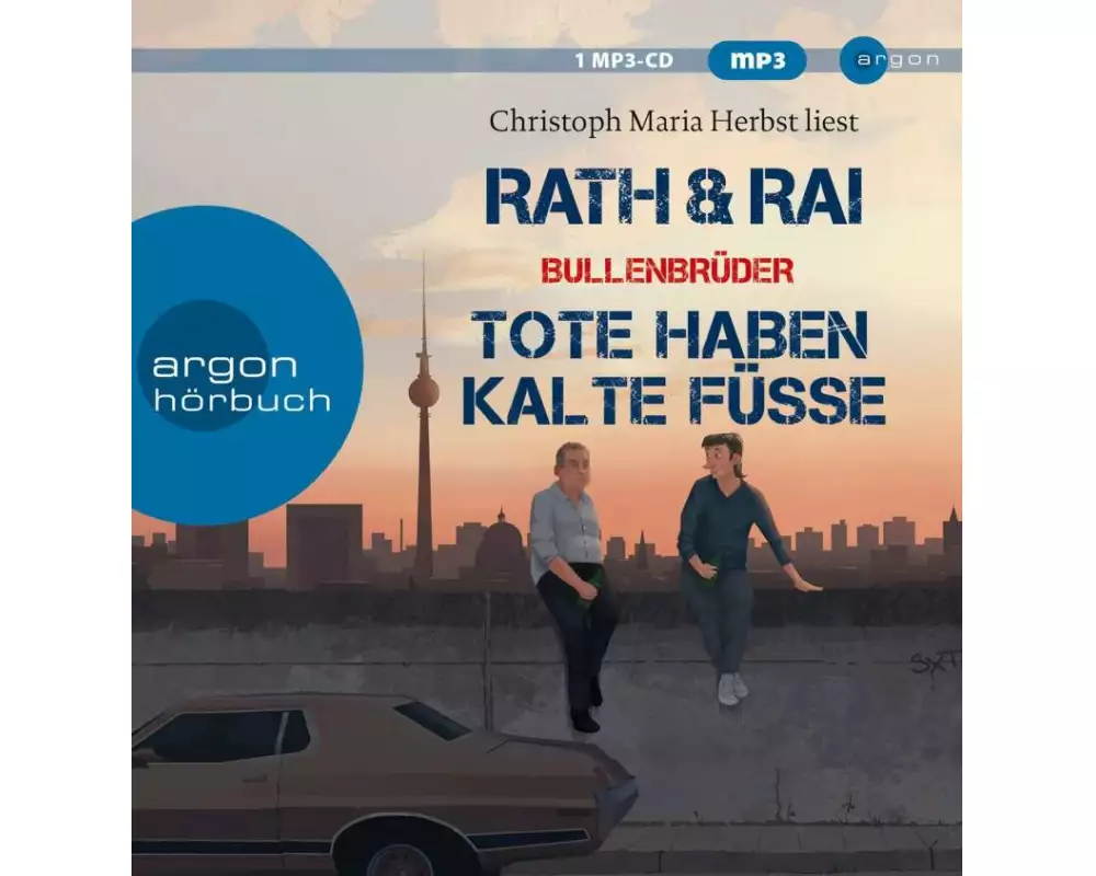 Bullenbrüder: Tote haben kalte Füße