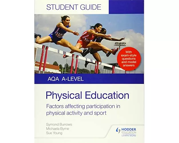 AQA A Level Physical Education Student Guide 1: Factors affecting participation in physical activity and sport