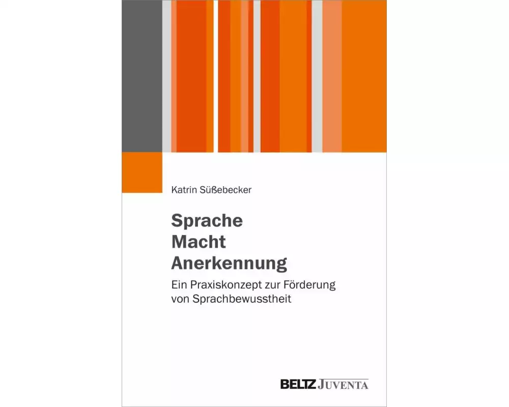 Sprache - Macht - Anerkennung