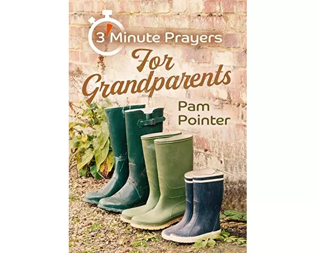 3 - Minute Prayers For Grandparents
