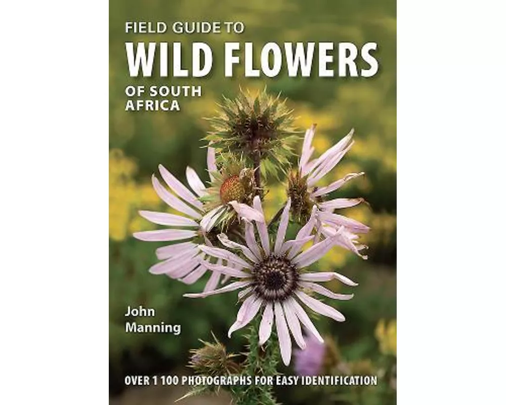 Field Guide to Wild Flowers of South Africa