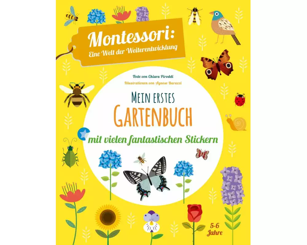 Mein erstes Gartenbuch. Mit vielen fantastischen Stickern