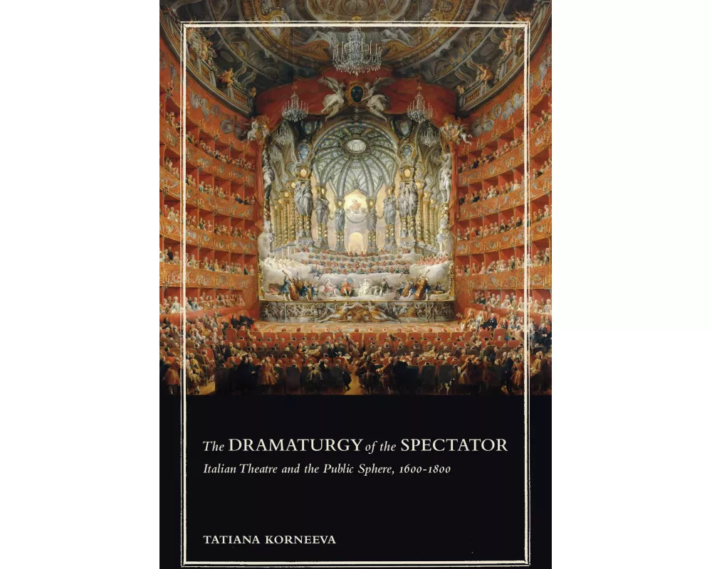 The Dramaturgy of the Spectator