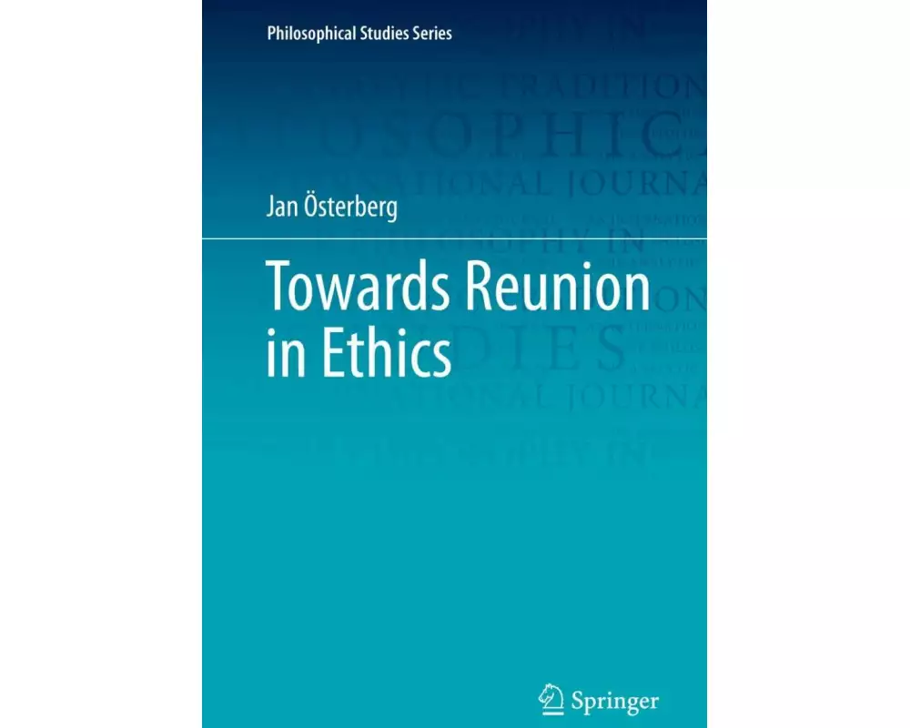 Towards Reunion in Ethics
